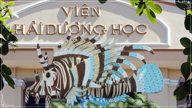 Viện hải dương học Nha Trang điểm đến thú vị Ảnh: ST